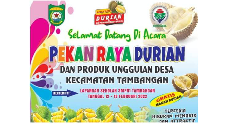 Ayo ke Tambangan Besok, Pekan Raya Durian Dibuka Jam 10